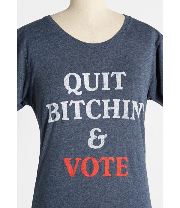 Quit Bitchin' and Vote! Graphic Tee