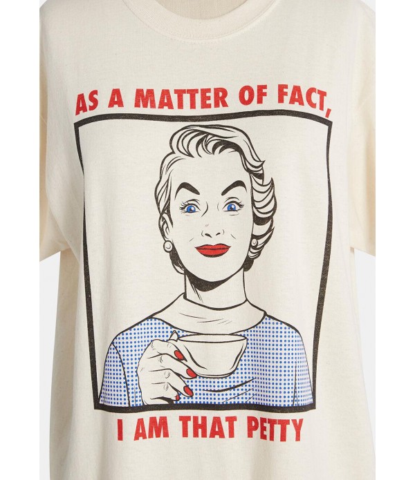 I Am That Petty Graphic Tee